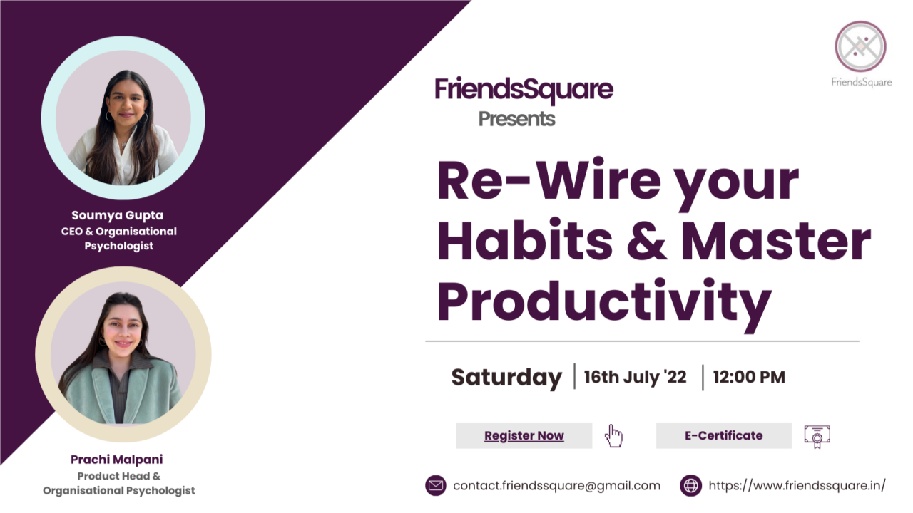 Re-Wire your Habits & Master Productivity